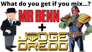 Classic Kids TV and Comicbook MASH UP - Mr Benn & Judge Dredd - Full Cast Audio adaption from 2000AD