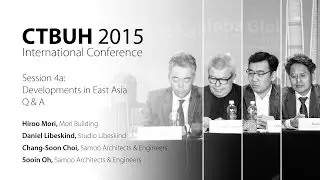 CTBUH 2015 New York Conference - Session 4a: Developments in East Asia Q & A
