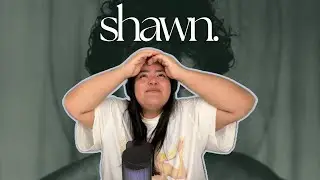 reacting to “Shawn” by Shawn Mendes for the first time & I cried!