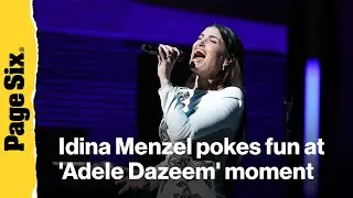 Idina Menzel pokes fun at infamous 'Adele Dazeem' moment