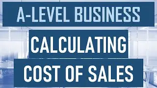 How to calculate Cost of Sales
