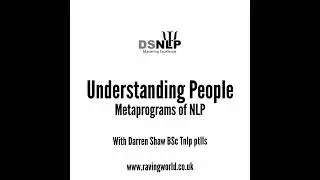 Understanding people with NLP metaprograms part 2