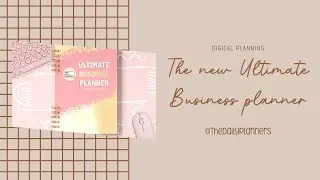 The NEW ULTIMATE BUSINESS PLANNER | TheDailyPlanners | Planner Flip through