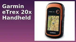 BEWERTUNG (2025): Garmin eTrex 20x Handheld. WESENTLICHE Einzelheiten