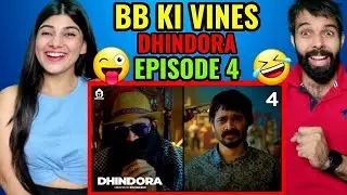 Dhindora | EP 04: Saste Sherlock | BB Ki Vines Reaction | Bb Ki Vines Dhindora Episode 4 Reaction