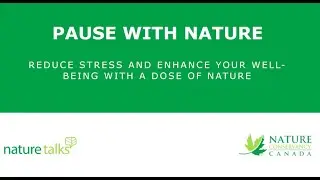 Pause with Nature | NatureTalks Webinar | Jul 9, 2020