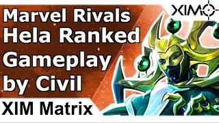 XIM Matrix - Hela Ranked High Elo Gameplay by Civil - Marvel Rivals + XIM Config Settings