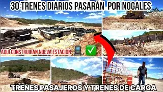 AQUI CONSTRUIRAN NUEVA ESTACION FERROVIARIA EN NOGALES SONORA.
