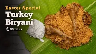 Easter Special Turkey Biryani Recipe | Traditional Turkey Biryani Recipe | Cookd