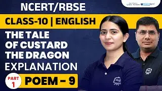 The Tale of Custard The Dragon Class 10 | Class 10th English Poem 9 | Ekaksha Class 10 English