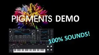100% arturia Pigments sounds demo track + free samples stems