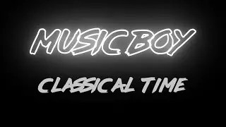 🔥Author's Classical Mix by Mishany #1🔥🎻Rest Music🎻🎵 NoCopyrightSounds🎵 🎻CLASSICAL TIME🎻