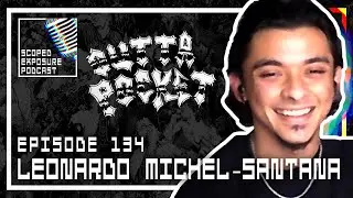 Leonardo Michel-Santana - [OUTTA POCKET, SCUMDOG] - Scoped Exposure Podcast 134