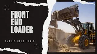 Basic Tips On Front End Loader Safety​⁠ @safetyguidelines9364