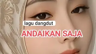 #lagu dangdut... andaikan saja..by kakang toni 