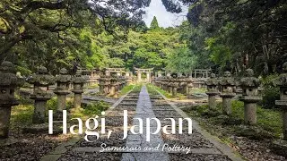 Hagi, Japan / Samurai and Pottery
