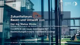 CoolBRICK mit neuer Datenbasis f&uuml;r Nachtl&uuml;ftungskonzepte &ndash; Dipl.-Ing. Markus Winkler