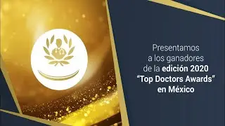 Top Doctors Awards M&eacute;xico 2020