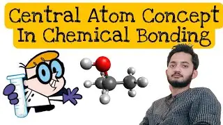 Central Atom Concept Central  Atom Kaise Pahchane In Chemical Bonding class11/Class 12 | CBSE BOARD