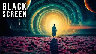Dive Into The Spiritual Realm And Discover Parallel Dimensions | Black Screen Sleep Hypnotic Music