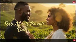 How Toto Afro&rsquo;s Parents Met | A Romantic African Love Story (18+)