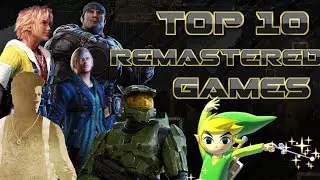 Top 10 Remastered Games - DMLX Gaming