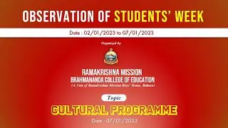 Cultural Programme (07/01/2023) || Observation of Students&rsquo; Week - 2023 ||RKMBCE||