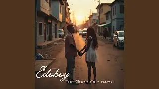 The Good Old Days