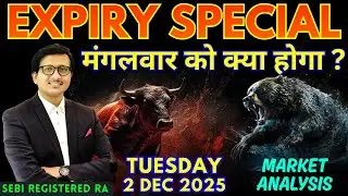 Nifty Prediction & Sensex Analysis for Tomorrow TUESDAY 2 DEC 2025 | Nifty 50 Bank Nifty Tomorrow