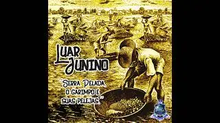 Luar Junino | Serra Pelada - O Garimpo e Suas Pelejas | Repertório 2023