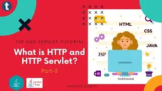 [JSP-3]What is HTTP and HTTP Servlet?-TechTutorial