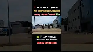 picking packing job in Bangalore #bangaluru #jobs