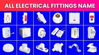 Electrical House Wiring Materials Name & Pictures | House Wiring List With Images | Electrician work