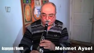 Acıpayam Yöresel Gelin Ağlatma havası Benlik MEHMET AYSEL