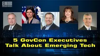 5 GovCon Leaders Discuss Top Emerging Tech Priorities