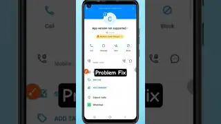 App version not supported truecaller problem | Truecaller app version not supported problem solve