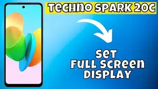 Set Full Screen Display Tecno Spark 20c || How to set full screen display || Display settings