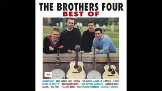 The Brothers Four - I Am a Roving Gambler