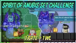 Spirit of Anubis Set Challenge ! ( 1 Rate = 1 WL )│Growtopia