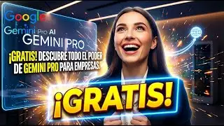 ¡GRATIS! GEMINI PRO PARA EMPRESAS🎯DESCUBRE EL PODER DE GOOGLE GEMINI PRO BUSINESS👏Sin Tarjeta/2pasos