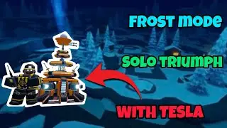 Frost Mode Solo Triumph with TESLA! | Roblox Tower Defence Simulator