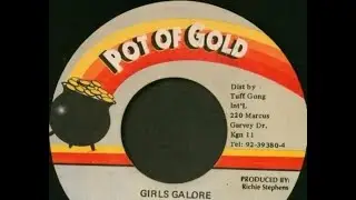 Version - Instrumental (Girls Galore Riddim) (1996) {Pot Of Gold}