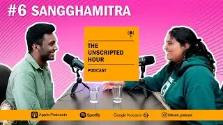 Overcoming Setbacks: The Power of Persistence with Sangghamitra | EP 6