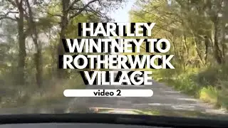 English Country Roads Hartley Witney to Rotherwick Village (part 2)