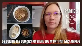 Courses myst&egrave;res partie 2: On cuisine les courses vegan. Recettes vegan et petit budget 30 euros.