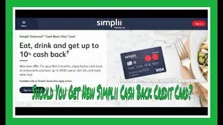 Simplii Financial Cash Back Visa Card | Brief Review by Financial Author Ahmed Dawn