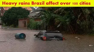 Breaking News Heavy Rain In Brazil And Effect Over 100 Cities | ABC NEWS