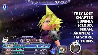DFFOO Trey Lost Chapter Lufenia (Breaking my limits!) - 1M Score, 32 Turns