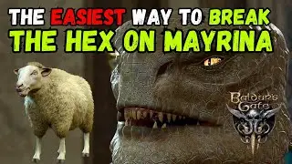 The EASIEST Way to Break the Hex On Mayrina in Baldur's Gate 3! 🔮🐑