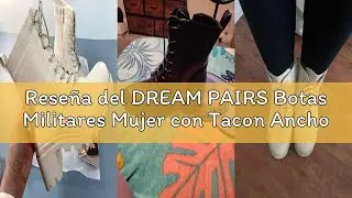 Rese&ntilde;a del DREAM PAIRS Botas Militares Mujer con Tacon Ancho Botines Mujer Invierno Botas de Cordone
